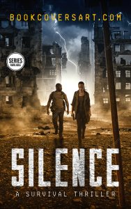 A haunting book cover titled "Silence" showing two figures walking through a post-apocalyptic landscape with ruined buildings and lightning in the background.