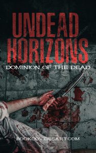 Horror zombie book cover featuring a blood-stained hand holding a knife against a gory background.