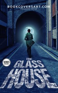 Book cover for "The Glass House" featuring a person in a green coat walking down a cobblestone street towards a dark tunnel.