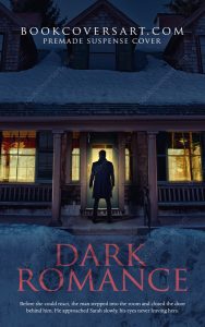 Premade romantic suspense book cover featuring a lone figure in a dark doorway of a snow-covered house.