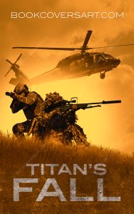 Book cover for Titan’s Fall featuring two soldiers in camouflage, one standing with a rifle and one crouching with a sniper, set against a dramatic orange and yellow background.