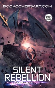 Sci-fi space opera book cover featuring a futuristic space station and ship titled Silent Rebellion.
