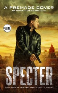 Premade espionage thriller book cover featuring a man in a leather jacket holding a firearm with a dramatic skyline of Moscow in the background