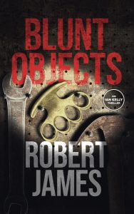 Custom thriller book cover for "Blunt Objects" by indie author Robert James, featuring a peg board with tools and brass knuckles.