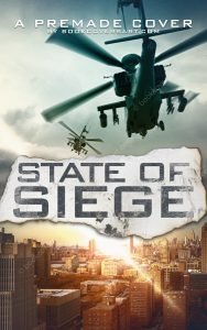 Premade action thriller ebook cover featuring helicopters over a city at sunset, titled "State of Siege." Great for self-publishing on KDP and IngramSpark.