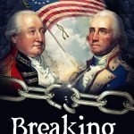 Historical fiction cover design with founding era portraits American flag and broken chains symbolism