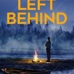Left behind thriller cover with lone figure by fire near river and misty forest