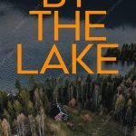 Lake house thriller cover with isolated cabin beside dark forest lake seen from above